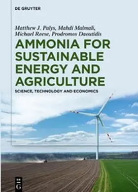 Daoutidis / Palys / Reese |  Ammonia for Sustainable Energy and Agriculture | eBook | Sack Fachmedien