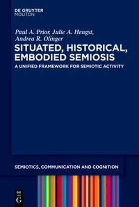 Prior / Hengst / Olinger | Situated, Historical, Embodied Semiosis | E-Book | www.sack.de