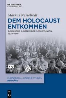 Nesselrodt | Dem Holocaust entkommen | Buch | 978-3-11-076380-5 | sack.de