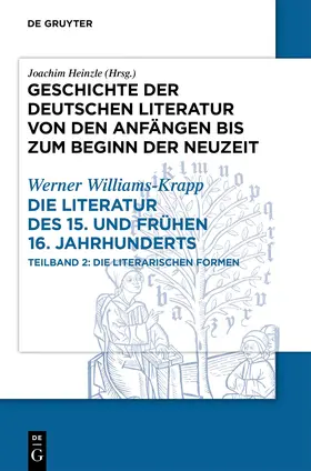 Williams-Krapp |  Die Literatur des 15. und frühen 16. Jahrhunderts | Buch |  Sack Fachmedien