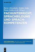 Ahrenholz / Jeuk / Roll |  Fachunterricht, Sprachbildung und Sprachkompetenzen | Buch |  Sack Fachmedien