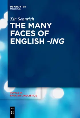 Sennrich |  The Many Faces of English -ing | Buch |  Sack Fachmedien