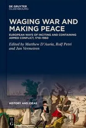 D'Auria / Petri / Vermeiren |  Waging War and Making Peace | eBook | Sack Fachmedien