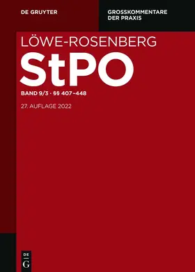 Gaede |  Löwe-Rosenberg. Die Strafprozeßordnung und das Gerichtsverfassungsgesetz / §§ 407-448 | eBook | Sack Fachmedien