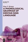 Morgan |  A Phonological Grammar of Kenyan Sign Language | eBook | Sack Fachmedien