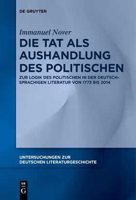 Nover |  Die Tat als Aushandlung des Politischen | eBook | Sack Fachmedien
