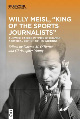 O’Byrne / Young | Willy Meisl, “King of the Sports Journalists” | E-Book | sack.de