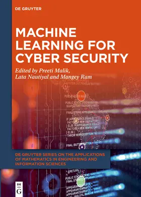 Malik / Nautiyal / Ram | Machine Learning for Cyber Security | Buch | 978-3-11-076673-8 | sack.de