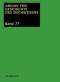 Biester / Wurm |  Archiv für Geschichte des Buchwesens / 2022 | eBook | Sack Fachmedien