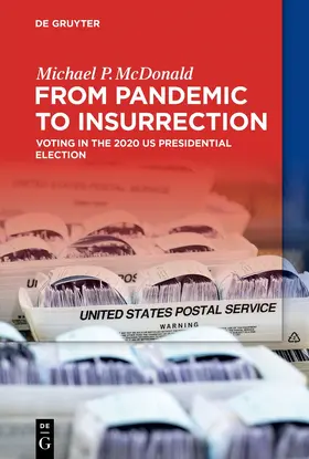 McDonald |  From Pandemic to Insurrection: Voting in the 2020 US Presidential Election | eBook | Sack Fachmedien