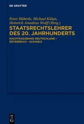 Kilian / Wolff / Häberle | Staatsrechtslehrer des 20. Jahrhunderts | E-Book | sack.de