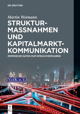 Weimann |  Strukturmaßnahmen und Kapitalmarktkommunikation | Buch |  Sack Fachmedien