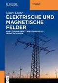 Leone |  Elektrische und magnetische Felder | eBook | Sack Fachmedien