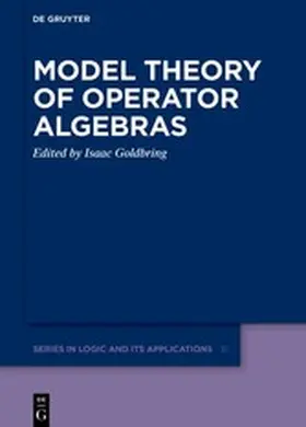 Goldbring |  Model Theory of Operator Algebras | eBook | Sack Fachmedien
