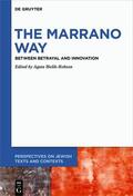 Bielik-Robson |  The Marrano Way | eBook | Sack Fachmedien