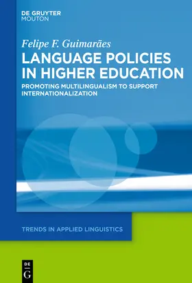 F. Guimarães | Language Policies in Higher Education | Buch | 978-3-11-076888-6 | sack.de