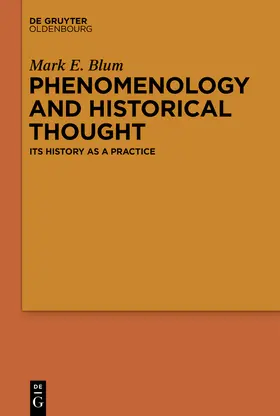 Blum |  Phenomenology and Historical Thought | Buch |  Sack Fachmedien
