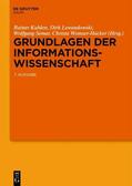 Kuhlen / Lewandowski / Semar |  Grundlagen der Informationswissenschaft | eBook | Sack Fachmedien