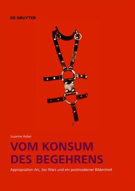 Huber | Vom Konsum des Begehrens | Buch | 978-3-11-076949-4 | sack.de