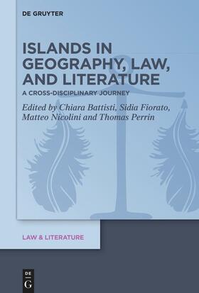 Battisti / Fiorato / Nicolini |  Islands in Geography, Law, and Literature | Buch |  Sack Fachmedien