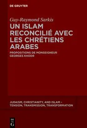 Sarkis | Un islam reconcilié avec les chrétiens arabes | E-Book | www.sack.de