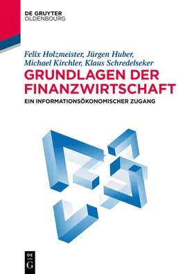 Holzmeister / Huber / Kirchler | Grundlagen der Finanzwirtschaft | Buch | sack.de