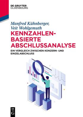Kühnberger / Wohlgemuth | Kennzahlenbasierte Abschlussanalyse | Buch | sack.de