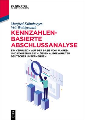 Kühnberger / Wohlgemuth |  Kennzahlenbasierte Abschlussanalyse | eBook | Sack Fachmedien