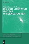 Gencarelli |  Die DDR-Literatur und die Wissenschaften | Buch |  Sack Fachmedien