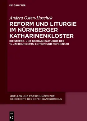 Osten-Hoschek | Reform und Liturgie im Nürnberger Katharinenkloster | E-Book | www.sack.de