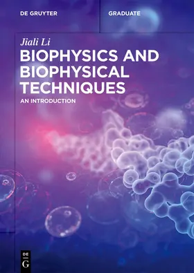 Li |  Biophysics and Biophysical Techniques | Buch |  Sack Fachmedien