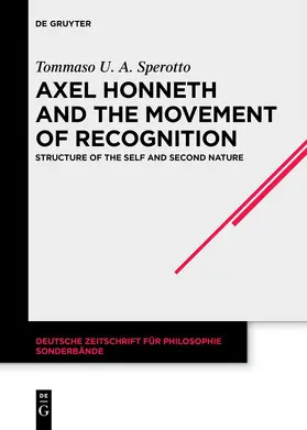 Sperotto |  Axel Honneth and the Movement of Recognition | Buch |  Sack Fachmedien