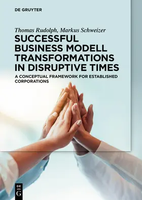 Rudolph / Schweizer | Successful Business Model Transformations in Disruptive Times | E-Book | sack.de