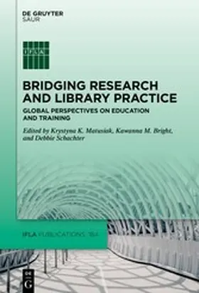 Matusiak / Bright / Schachter | Bridging Research and Library Practice | E-Book | www.sack.de