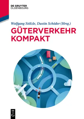 Stölzle / Schöder / Häberle |  Güterverkehr kompakt | eBook | Sack Fachmedien