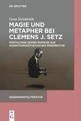 Steinbrink |  Steinbrink, G: Magie und Metapher bei Clemens J. Setz | Buch |  Sack Fachmedien
