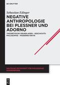 Edinger |  Edinger, S: Negative Anthropologie bei Plessner und Adorno | Buch |  Sack Fachmedien