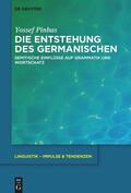 Pinhas |  Pinhas, Y: Entstehung des Germanischen | Buch |  Sack Fachmedien