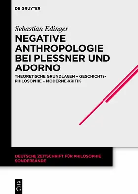 Edinger | Negative Anthropologie bei Plessner und Adorno | E-Book | www.sack.de