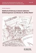 Augustyns |  Städtische Erfahrung in deutsch-jüdischen Selbstzeugnissen aus Breslau im ‚Dritten Reich‘ | eBook | Sack Fachmedien