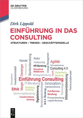 Lippold | Einführung in das Consulting | Buch | 978-3-11-077399-6 | sack.de