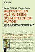 Busch / Föllinger |  Aristoteles als wissenschaftlicher Autor | Buch |  Sack Fachmedien