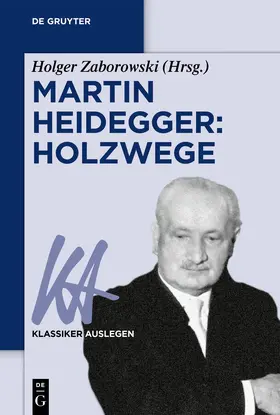 Zaborowski |  Martin Heidegger: Holzwege | Buch |  Sack Fachmedien