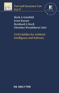 Karner / Geistfeld / Koch |  Civil Liability for Artificial Intelligence and Software | Buch |  Sack Fachmedien