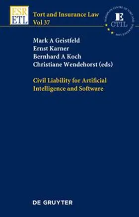 Geistfeld / Karner / Koch | Civil Liability for Artificial Intelligence and Software | E-Book | sack.de