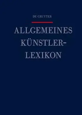 Meißner / Beyer / Savoy |  Allgemeines Künstlerlexikon (AKL) / Wéry - Wittmann | Buch |  Sack Fachmedien