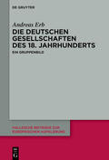 Erb |  Die Deutschen Gesellschaften des 18. Jahrhunderts | Buch |  Sack Fachmedien