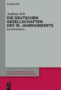 Erb |  Die Deutschen Gesellschaften des 18. Jahrhunderts | eBook | Sack Fachmedien