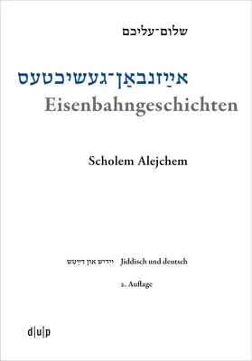 Alejchem / Gal-Ed / Jonas | Eisenbahngeschichten | Buch | 978-3-11-077633-1 | www.sack.de