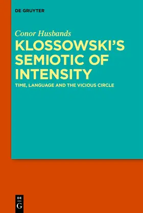 Husbands |  Klossowski's Semiotic of Intensity | Buch |  Sack Fachmedien